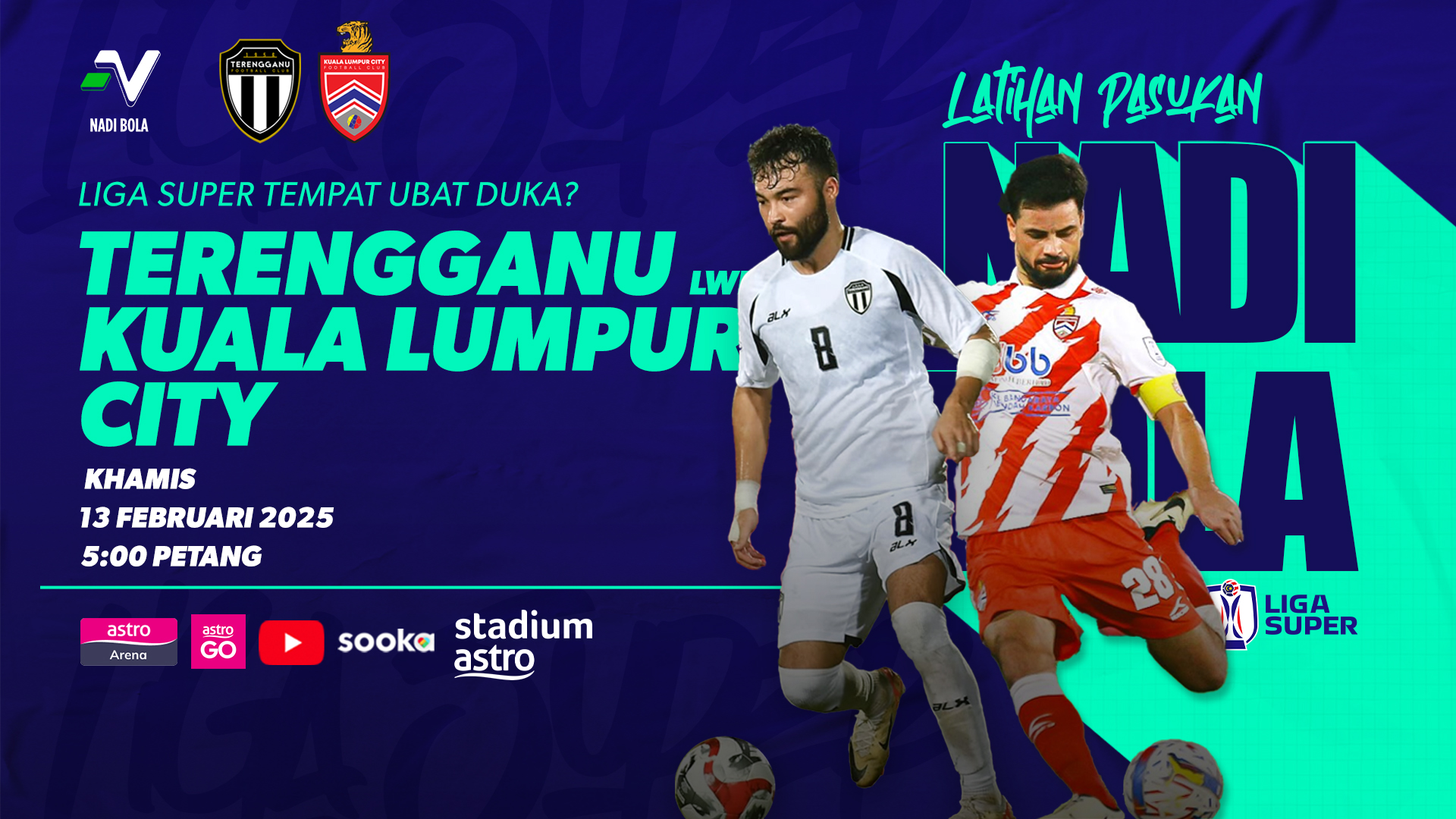 Nadi Bola Latihan Pasukan: Liga Super tempat ubat luka